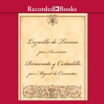 Audiolibro El Lazarillo de Tormes/Rinconete Y Cortadillo