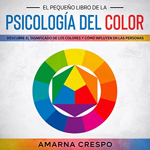 Audiolibro El Pequeño Libro de la Psicología del Color