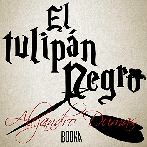 Audiolibro El Tulipán Negro