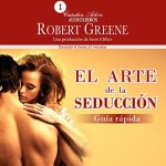 Audiolibro El arte de la seducción, Guía rápida