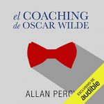 Audiolibro El coaching de Oscar Wilde