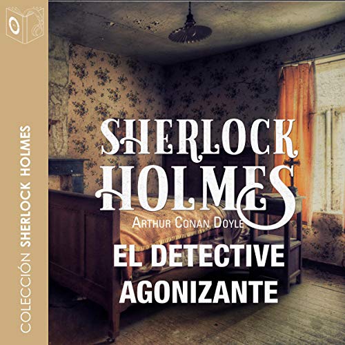 Audiolibro El detective agonizante