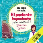 Audiolibro El paciente impaciente y otras anécdotas de la Boticaria García