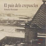 Audiolibro El pais dels crepuscles [The Country of Twilight] (Audiolibro en catalán)