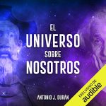 Audiolibro El universo sobre nosotros