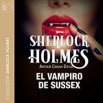 Audiolibro El vampiro de Sussex