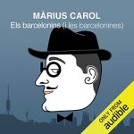 Audiolibro Els Barcelonins (I Les Barcelonines) (Narración en Catalán)