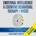 Audiolibro Emotional Intelligence and Cognitive Behavioral Therapy + Hygge: 5 Manuscripts