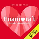 Audiolibro Enamora't (Narración en Catalán)