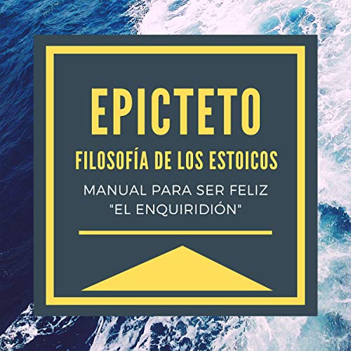 Audiolibro Epicteto - Filosofia de los Estoicos.