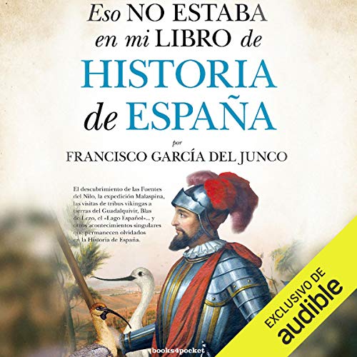 Audiolibro Eso no estaba en mi libro de Historia de España