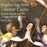 Audiolibro Exploring Your Interior Castle: Teresa of Avila and the 7-Stage Journey to God