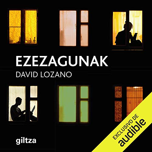 Audiolibro Ezezagunak (Narración en Euskera)