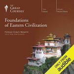 Audiolibro Foundations of Eastern Civilization