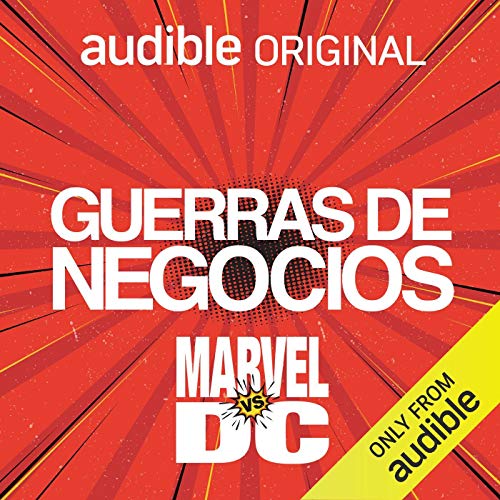 Audiolibro Guerras de Negocios - Marvel vs DC