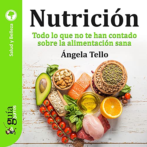 Audiolibro GuíaBurros: Nutrición