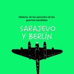 Audiolibro Historia de Sarajevo y Berlín: Epicentro de las guerras mundiales