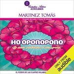 Audiolibro Ho’oponopono (Narración en Castellano)