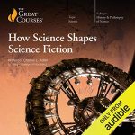 Audiolibro How Science Shapes Science Fiction