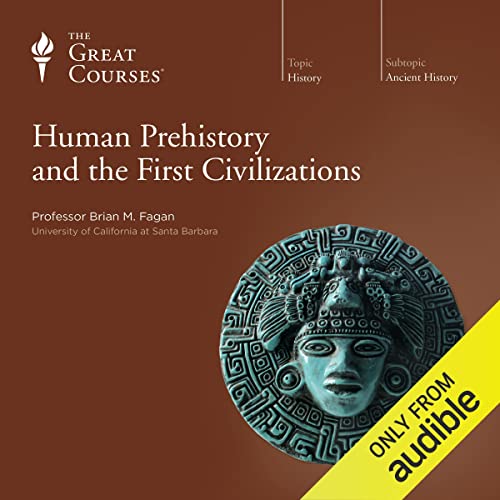 Audiolibro Human Prehistory and the First Civilizations