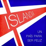 Audiolibro Islandia: Un país para ser feliz