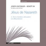 Audiolibro Jésus de Nazareth - De la montée à Jérusalem à la Résurrection