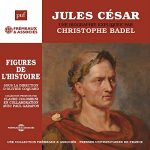 Audiolibro Jules César, une biographie expliquée