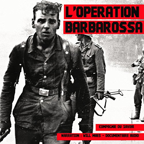 Audiolibro L'Opération Barbarossa
