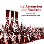 Audiolibro La Ascensión del Nazismo: Historia del pensamiento ideológico