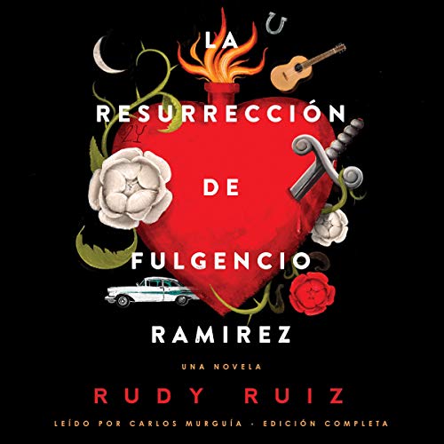 Audiolibro La Resurrección de Fulgencio Ramirez
