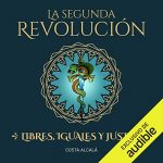 Audiolibro La Segunda Revolución. Libres