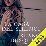 Audiolibro La casa del Silenci (Narración em Catalán)