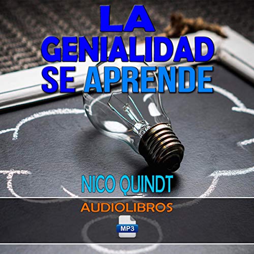 Audiolibro La genialidad se aprende: pensamiento creativo and innovación