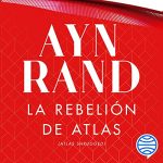 Audiolibro La rebelión de Atlas