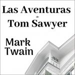Audiolibro Las Aventuras de Tom Sawyer