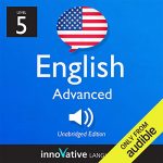 Audiolibro Learn English with Innovative Language's Proven Language System - Level 5: Advanced English