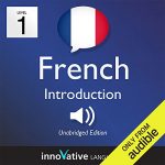 Audiolibro Learn French with Innovative Language's Proven Language System - Level 1: Introduction to French