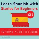 Audiolibro Learn Spanish with Stories for Beginners