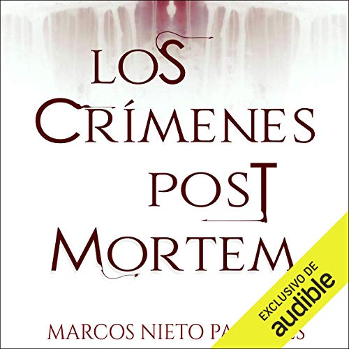 Audiolibro Los crímenes post mortem