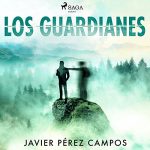 Audiolibro Los guardianes