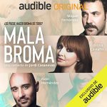 Audiolibro Mala Broma