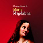 Audiolibro María Magdalena: Un cambio de fe