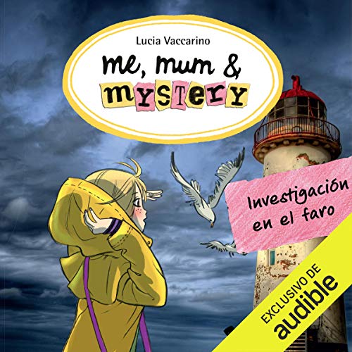 Audiolibro Me, Mum & Mystery: Investigación en El Faro