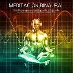Audiolibro Meditación Binaural