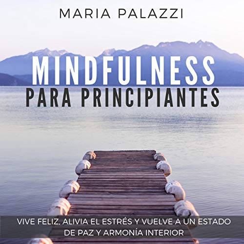 Audiolibro Mindfulness para Principiantes