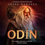 Audiolibro Odín: Los orígenes, historia y evolución del dios nórdico