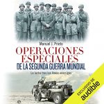 Audiolibro Operaciones especiales de la Segunda Guerra Mundial
