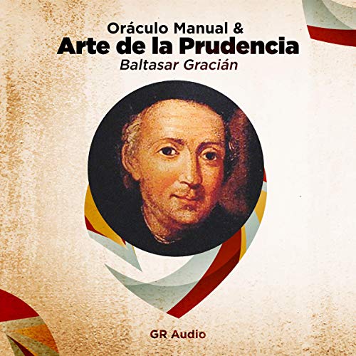 Audiolibro Oraculo Manual y Arte de la Prudencia