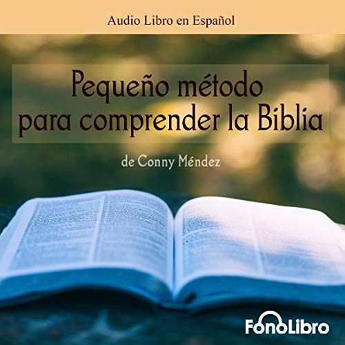 Audiolibro Pequeño Metodo para Comprender la Biblia