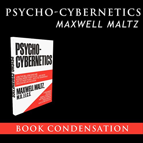 Audiolibro Psycho-Cybernetics – Book Condensation